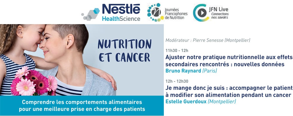 E-Atelier Nutrition et Cancer JFN | Nestlé Health Science
